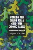 Working and Caring for a Child with Chronic Illness: Disconnected and Doing It All