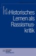 Historisches Lernen als Rassismuskritk... - Bild 1