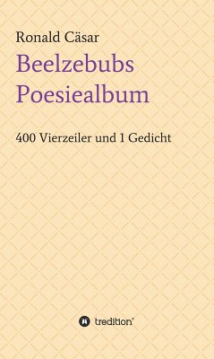 Beelzebubs Poesiealbum (eBook, ePUB) - Cäsar, Ronald