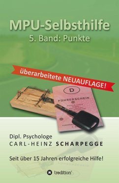 MPU-Selbsthilfe Punkte (eBook, ePUB) - Scharpegge, Carl-Heinz