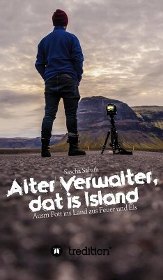 Alter Verwalter, dat is Island (eBook, ePUB) - Sabath, Sascha