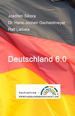 Deutschland 6.0 (eBook, ePUB) - Sikora, Joachim