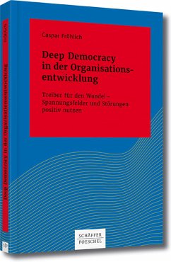 Deep Democracy in der Organisationsentwicklung (eBook, PDF) - Fröhlich, Caspar