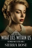 The Doughty Women: Lillian - What Lies Within Us (The World War 2 Sisters, #3) (eBook, ePUB)