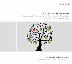 Lutheran Symphonix-Orchesterfantasien - Sprenger/Staatskapelle Weimar/+