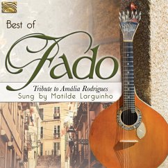 Best Of Fado-Tribute To Amalia Rodrigues - Larguinho,Matilde