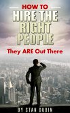 How To Hire The Right People (eBook, ePUB) How To Hire The Right People (eBook, ePUB)