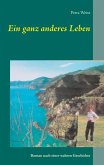Ein ganz anderes Leben (eBook, ePUB) Ein ganz anderes Leben (eBook, ePUB)