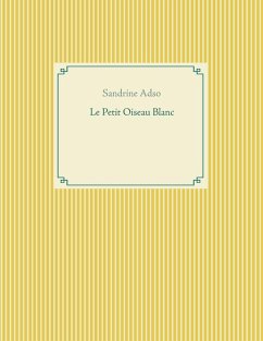 Le Petit Oiseau Blanc (eBook, ePUB)