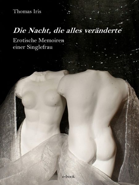 Die Nacht, die alles veränderte (eBook, ePUB)