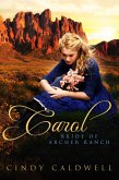 Carol (Wild West Frontier Brides, #6) (eBook, ePUB)