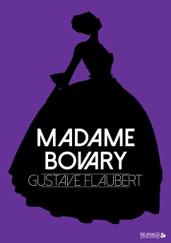 Madame Bovary (eBook, ePUB) - Flaubert, Gustave