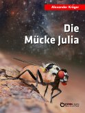 Die Mücke Julia (eBook, ePUB)
