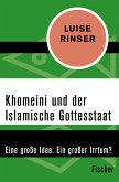 Khomeini und der Islamische Gottesstaat (eBook, ePUB)