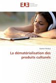 La dématérialisation des produits culturels