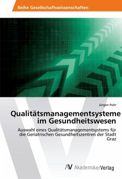 Qualitätsmanagementsysteme im Gesundheitswesen