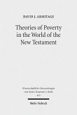 Theories of Poverty in the World of the New Testament (eBook, PDF)