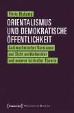Orientalismus und demokratische Öffentlichkeit (eBook, PDF)