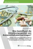 Was beeinflusst die Umsetzungsquoten von Arzneimittelrabattverträgen?