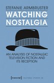 Watching Nostalgia (eBook, PDF)