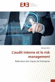 L'audit interne et le risk management