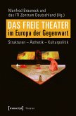 Das Freie Theater im Europa der Gegenwart (eBook, PDF)