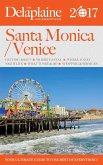Santa Monica / Venice - The Delaplaine 2017 Long Weekend Guide (Long Weekend Guides) (eBook, ePUB)