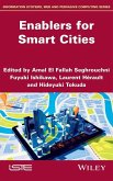Enablers for Smart Cities (eBook, ePUB) Enablers for Smart Cities (eBook, ePUB)
