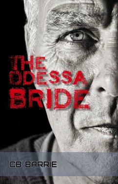 The Odessa Bride (eBook, ePUB) - Barrie, Cb