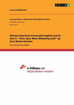 African American Vernacular English and its Use in "Their Eyes Were Watching God" by Zora Neale Hurston