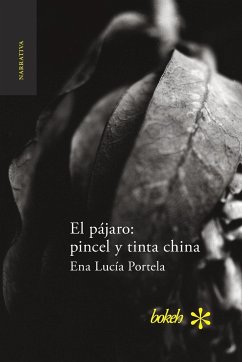 El pájaro - Portela, Ena Lucía