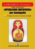 Operazione Matrioska Per Cantagallo (eBook, ePUB)