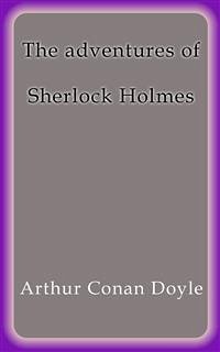 The adventures of Sherlock Holmes (eBook, ePUB) - Conan Doyle, Arthur