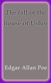 The fall of the house of Usher (eBook, ePUB)