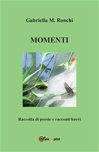 Momenti (eBook, ePUB) - Marchi, Gabriella