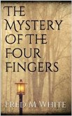 The Mystery Of The Four Fingers (eBook, ePUB)