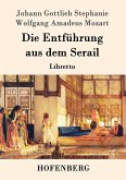 Die Entführung aus dem Serail Die Entführung aus dem Serail
