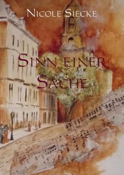 Sinn einer Sache - Nicole Siecke