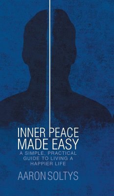 Inner Peace Made Easy - Soltys, Aaron