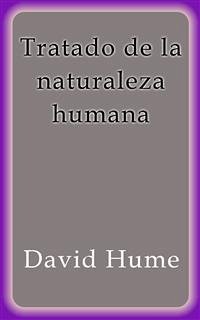 Tratado de la naturaleza humana (eBook, ePUB) - Hume, David
