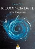 Ricomincia Da Te (eBook, ePUB)