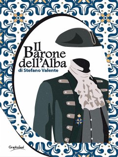 Il Barone dell'Alba (eBook, ePUB) - Valente, Stefano