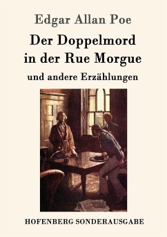 Der Doppelmord in der Rue Morgue - Poe, Edgar Allan