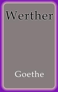 Werther (eBook, ePUB) - Goethe; Goethe