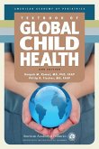 Textbook of Global Child Health, 2nd Edition (eBook, PDF) Textbook of Global Child Health, 2nd Edition (eBook, PDF)