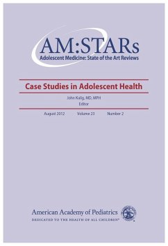 AM:STARS AM:STARs Cases Studies in Adolescent Health (eBook, PDF) - Health, American Academy of Pediatrics Section on Adolescent