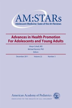 AM:STARS Advances In Health Promotion for Adolescents and Young Adults, Volume 22, No. 3 (eBook, PDF) - Cohall, Alwyn T.