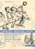 Charakter - Biographie - Politik. Die Theologen Bernhard Hanssler, Karl Hermann Schelkle und Josef Schuster in Malbriefen aus den Jahren 1932-1935 Charakter - Biographie - Politik. Die Theologen Bernhard Hanssler, Karl Hermann Schelkle und Josef Schuster in Malbriefen aus den Jahren 1932-1935