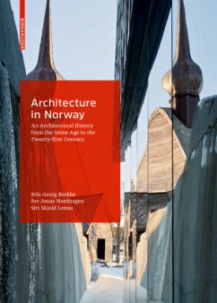 Architecture in Norway - Skjold Lexau, Siri;Brekke, Nils Georg;Nordhagen, Per Jonas