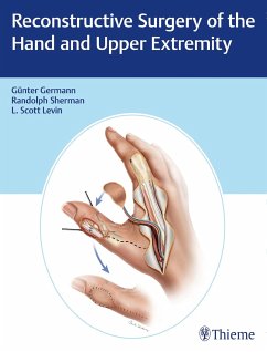 Reconstructive Surgery of the Hand and Upper Extremity - Germann, Günter;Levin, L. Scott;Sherman, Randolph